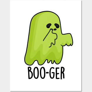 Boo-ger Cute Halloween Booger Ghost Pun Posters and Art